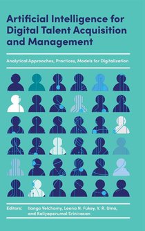 Artificial Intelligence for Digital Talent Acquisition and Management
