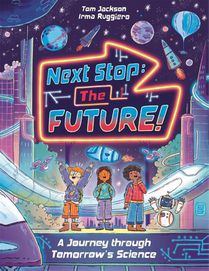 Next Stop the Future!