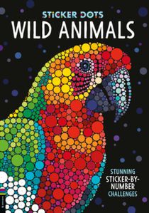 Sticker Dots: Wild Animals: Stunning Sticker by Numbers Challenges