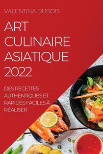 Art Culinaire Asiatique 2022