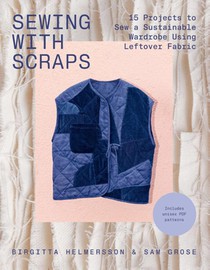 Sewing with Scraps