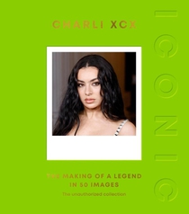 ICONIC: Charli XCX