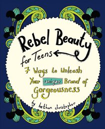 Rebel Beauty for Teens