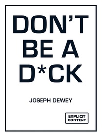 Don't Be a D*ck