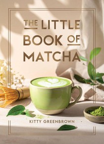 The Little Book of Matcha