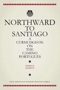 NORTHWARD TO SANTIAGO