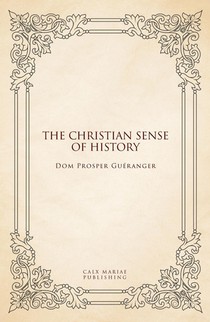 The Christian sense of history
