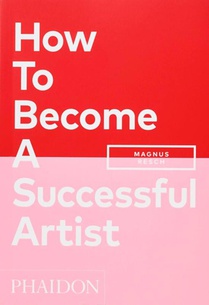 How To Become A Successful Artist voorzijde