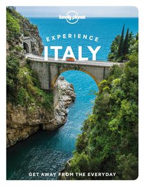 Lonely Planet Experience Italy