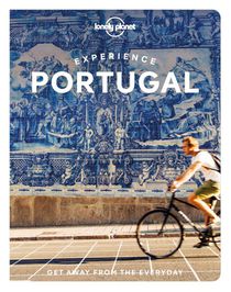 Lonely Planet Experience Portugal