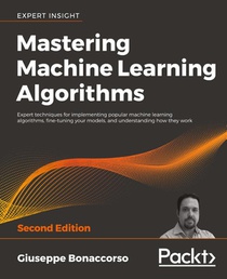 Mastering Machine Learning Algorithms