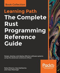 The The Complete Rust Programming Reference Guide