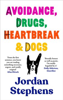 Avoidance, Drugs, Heartbreak and Dogs