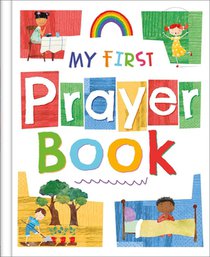 My First Prayer Book: Chunky Board Book