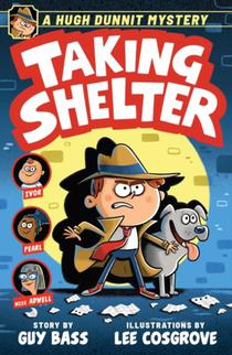 A Hugh Dunnit Mystery: Taking Shelter voorzijde