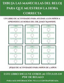 Hojas de actividades para ninos de 4 anos (Dibuja las manecillas del reloj para que muestren la hora correcta)