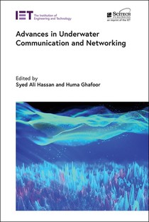 Advances in Underwater Communication and Networking