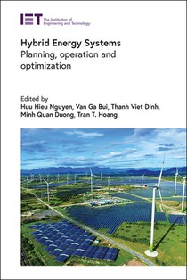 Hybrid Energy Systems: Planning, Operation and Optimization