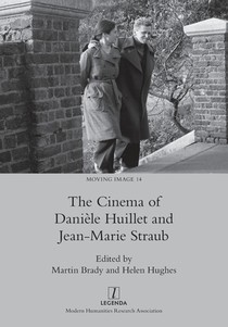 The Cinema of Danièle Huillet and Jean-Marie Straub