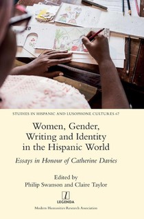 Women, Gender, Writing and Identity in the Hispanic World