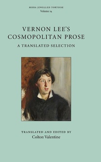 Vernon Lee's Cosmopolitan Prose