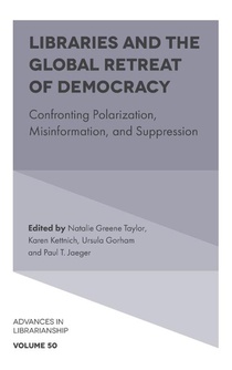 Libraries and the Global Retreat of Democracy