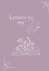 Letters to my wife (hardback)
