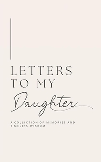Letters to My Daughter