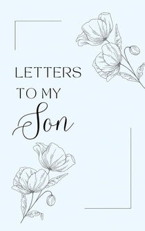 Letters to My Son