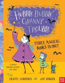 Hubble Bubble, Granny Trouble: Three Magical Books in One! voorzijde