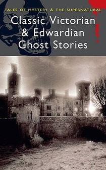 Classic Victorian & Edwardian Ghost Stories voorzijde