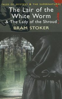 The Lair of the White Worm & The Lady of the Shroud voorzijde