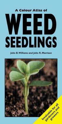 A Colour Atlas of Weed Seedlings voorzijde