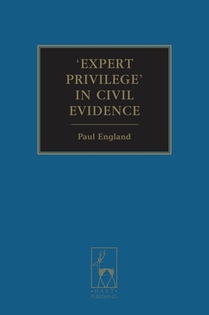 'Expert Privilege' in Civil Evidence
