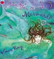 Can You Catch a Mermaid?