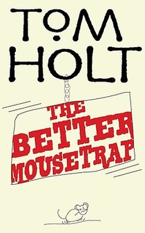 The Better Mousetrap