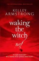 Waking The Witch