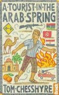 A Tourist in the Arab Spring