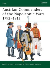 Austrian Commanders of the Napoleonic Wars 1792–1815