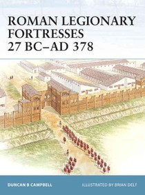 Roman Legionary Fortresses 27 BC-AD 378 voorzijde