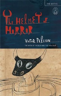 The Helmet of Horror: The Myth of Theseus and the Minotaur