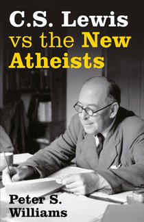 S Lewis vs the New Atheists voorzijde