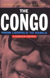 The Congo from Leopold to Kabila