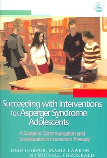 Succeeding with Interventions for Asperger Syndrome Adolescents voorzijde