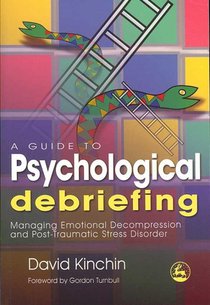 A Guide to Psychological Debriefing