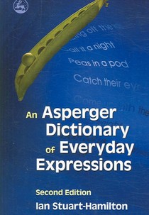 An Asperger Dictionary of Everyday Expressions