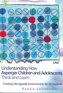 Understanding How Asperger Children and Adolescents Think and Learn voorzijde