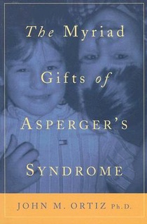 The Myriad Gifts of Asperger's Syndrome voorzijde