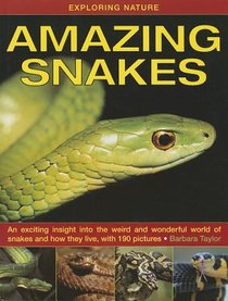 Exploring Nature: Amazing Snakes voorzijde