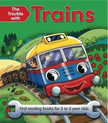 The Trouble with Trains